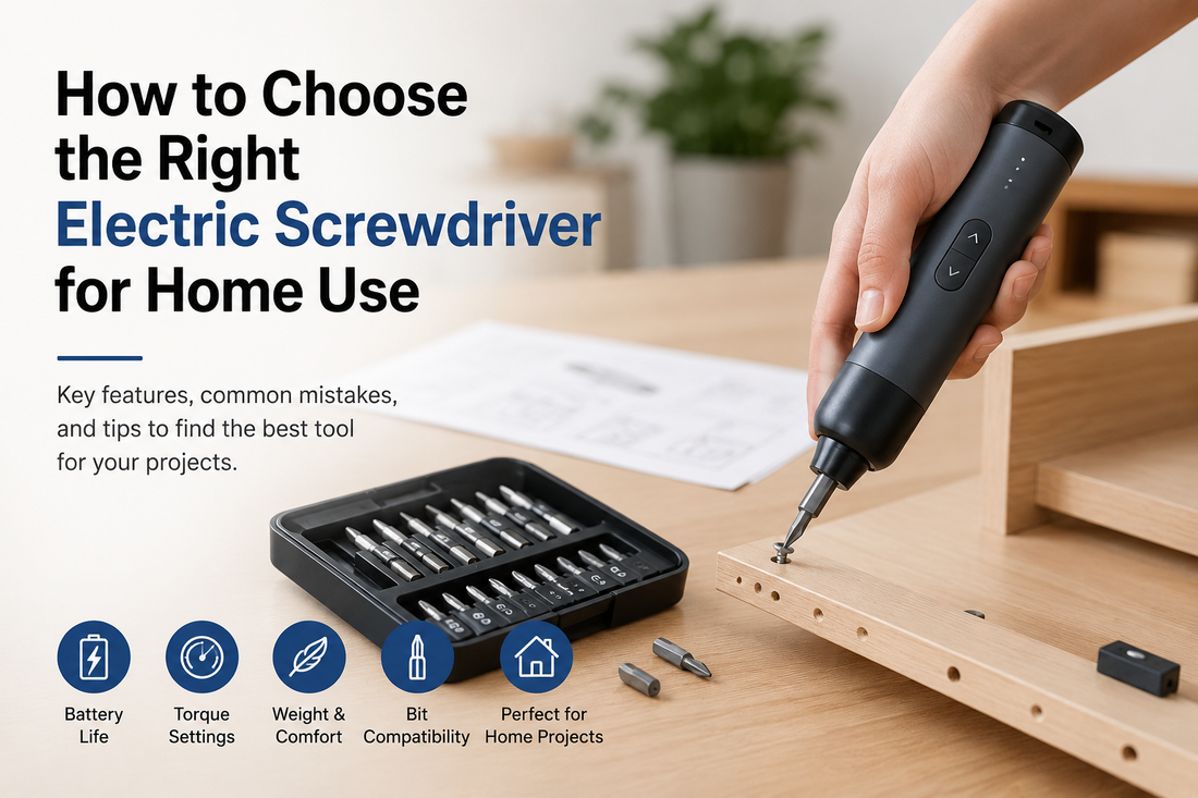 How to Choose the Right Electric Screwdriver for Home Use